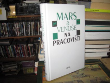 Mars a Venuše na pracovišti