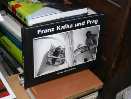Franz Kafka und Prag (německy)