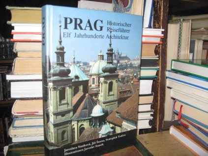 Prag. Historischer Reiseführer...