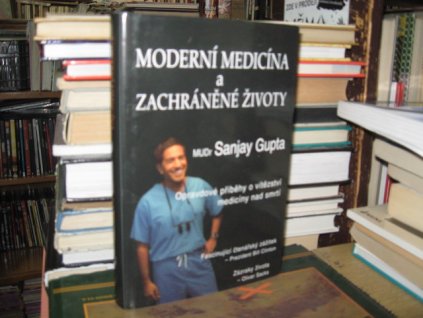 Moderní medicína a zachráněné životy