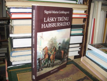 Lásky trůnu habsburského