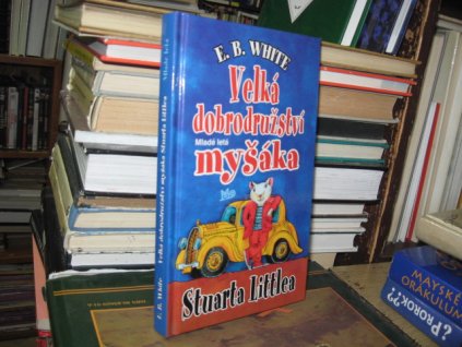 Velká dobrodružství myšáka Stuarta Littlea