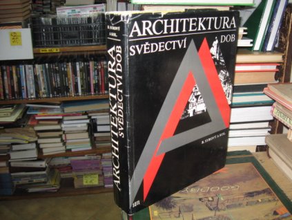 Architektura - Svědectví dob