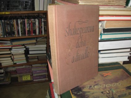 Shakespearova doba a divadlo