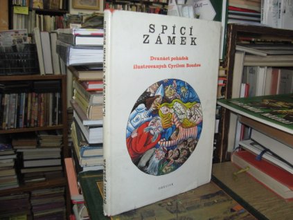 Spící zámek. 12 pohádek ilustr. Cyrilem Boudou