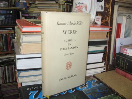 Rainer Maria Rilke - Werke 1. Band