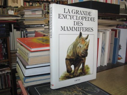 La Grande Encyclopedie des Mammiferes