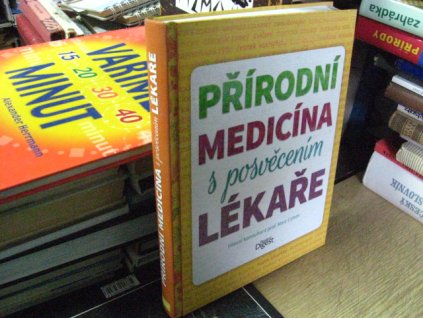 Přírodní medicína s posvěcením lékaře