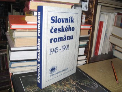 Slovník českého románu 1945-1991