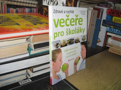 Zdravé a rychlé večeře pro školáky