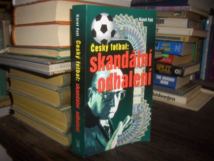 Český fotbal: skandální odhalení