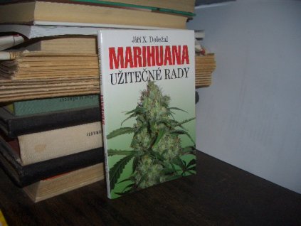 Marihuana - Užitečné rady