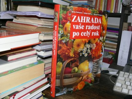 Zahrada - Vaše radost po celý rok