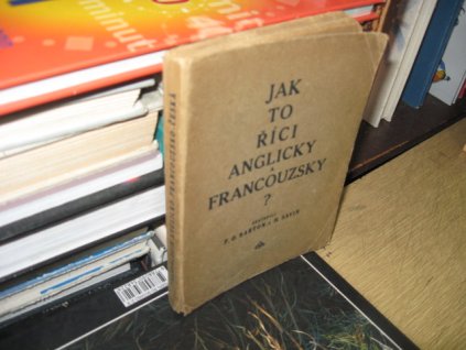 Jak to říci anglicky a francouzsky?