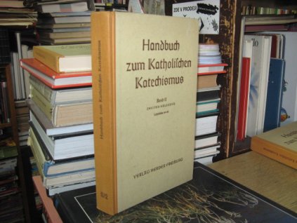 Handbuch zum Katholischen Katechismus II/2