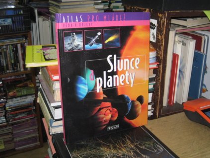 Slunce a planety. Atlas pro mládež