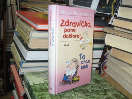 Zdravíčko, pane doktore!