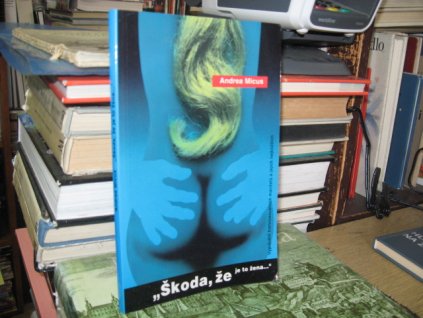 "Škoda, že je to žena..." (homosexualita)