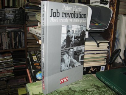 Job Revolution - Nové trendy ve světě práce