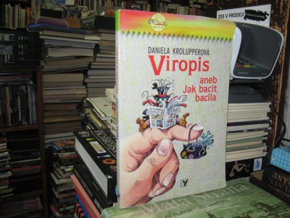 Viropis aneb Jak bacit bacila