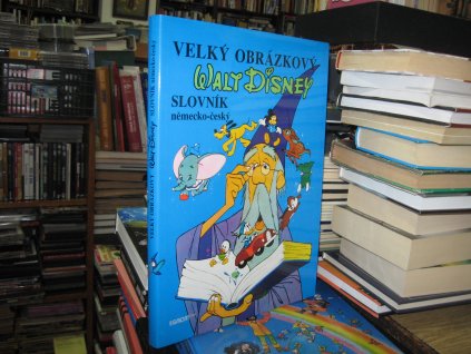 Velký obrázkový Walt Disney slovník německo - český