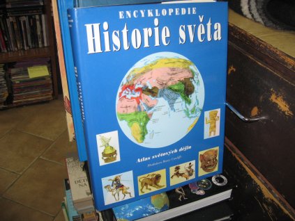 Encyklopedie historie světa - Atlas světových dějin