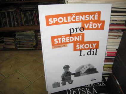 Společenské vědy pro střední školy 1. díl - Pracovní sešit