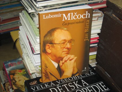 Lubomír Mlčoch - Čas pravé radosti