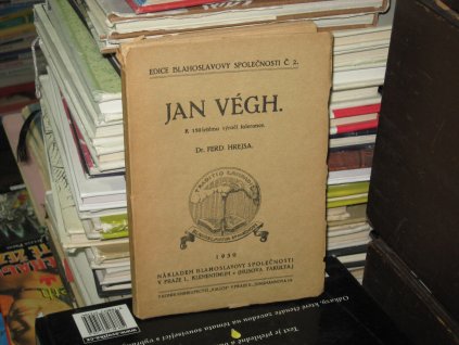 Jan Végh. K 150 letému výročí tolerance