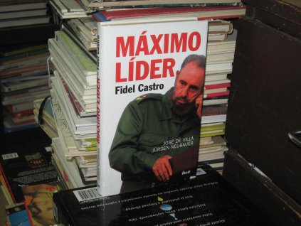 Máximo líder. Fidel Castro
