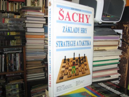 Šachy. Základy hry. Strategie a taktika