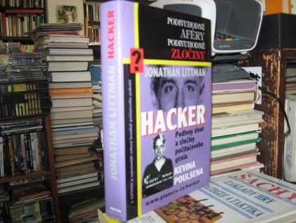 Hacker. Podivný život a zločiny počítačového génia Kevina Poulsena