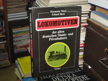 Lokomotiven der alten deutschen Staats- und Privatbahnen