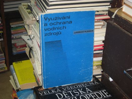 Využívání a ochrana vodních zdrojů