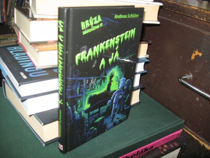 Frankenstein a já