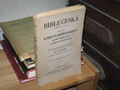 Bible česká, díl prvý: Knihy Starého Zákona: Knihy prorocké a knihy machabejské