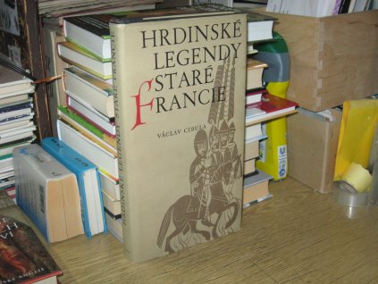 Hrdinské legendy staré Francie