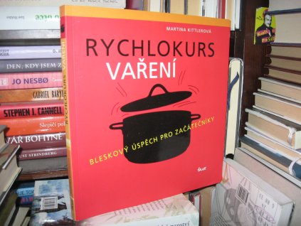 Rychlokurs vaření (Bleskový úspěch pro začátečníky)