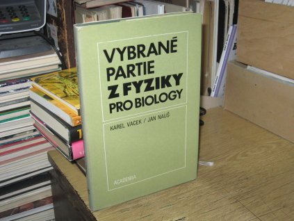 Vybrané partie z fyziky pro biology