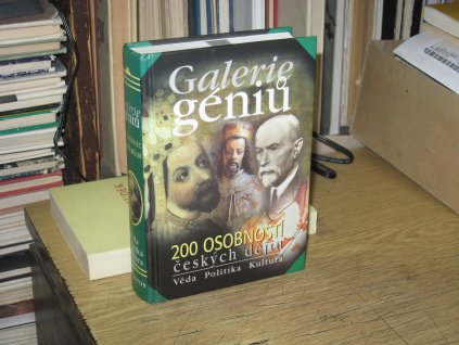 Galerie géniů - 200 osobností českých dějin - Věda, politika, kultura