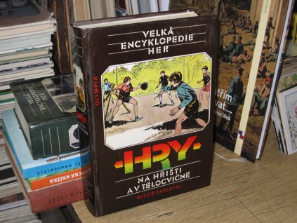Velká encyklopedie her: Hry na hřišti a v tělocvičně