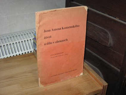 Jana Amosa Komenského život a dílo v obrazech