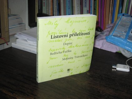 Listovní příležitosti - Dopisy Bedřicha Fučíka Mojmíru Trávníčkovi