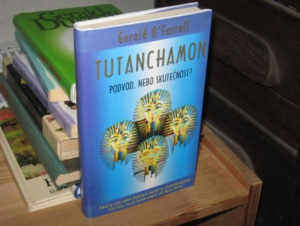 Tutanchamon: Podvod, nebo skutečnost?