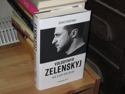 Volodymyr Zelenskyj: Muž, který píše dějiny