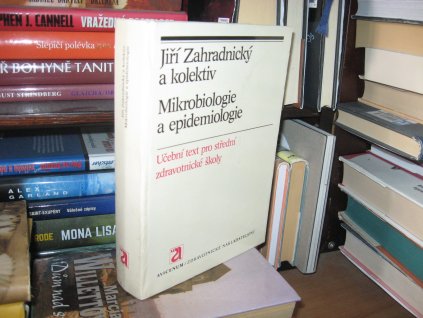 Mikrobiologie a epidemiologie. Učební text pro střední zdravotnické školy