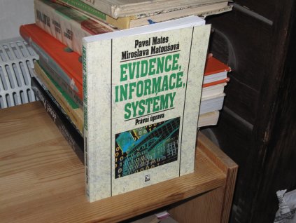 Evidence, informace, systémy: Právní úprava