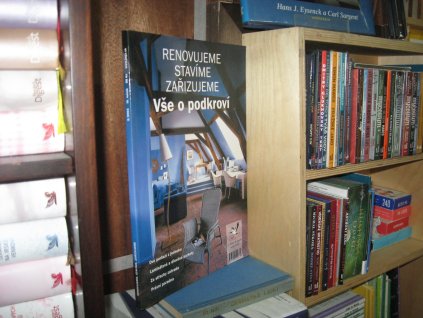 Renovujeme stavíme zařizujeme - Vše o podkroví - 2/2003, III. ročník