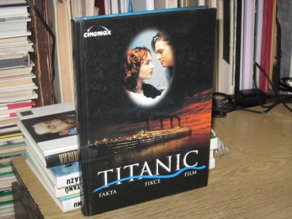 Titanic: Fakta, fikce, film
