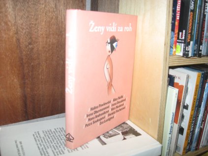 Ženy vidí za roh